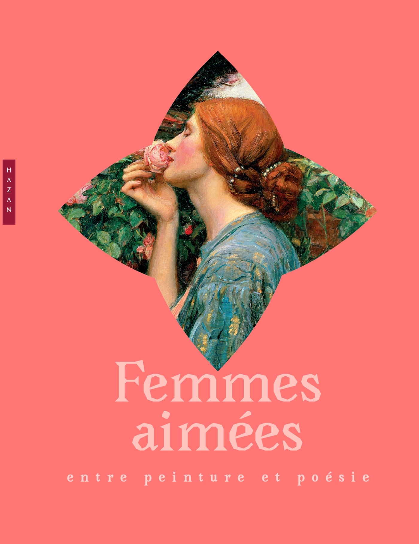 Femmes aimées : entre peinture et poésie -   - HAZAN