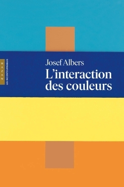 L'interaction des couleurs - Josef Albers - HAZAN