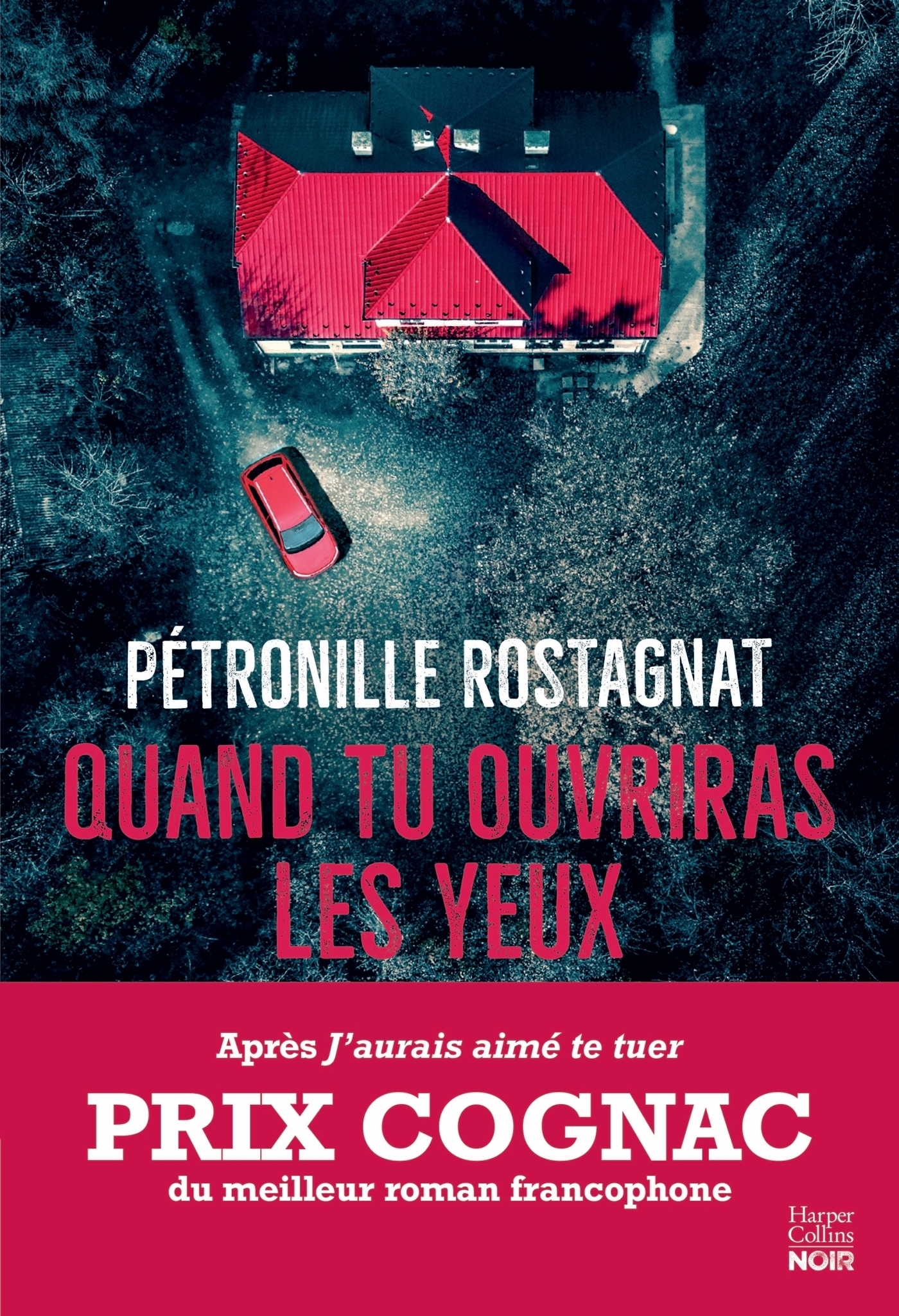 Quand tu ouvriras les yeux - Pétronille Rostagnat - HARPERCOLLINS