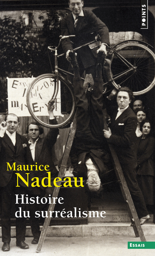 Histoire du surréalisme - Maurice Nadeau - POINTS