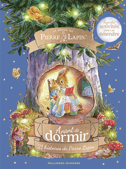 Avant de dormir - 21 histoires de Pierre Lapin -  BEATRIX POTTER, Beatrix Potter,  Collectif - GALLIMARD JEUNE