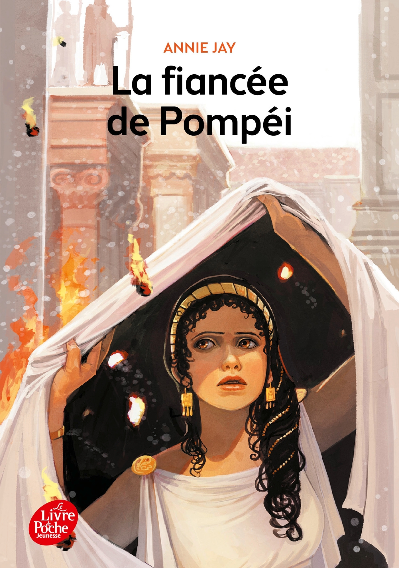 La fiancée de Pompéi - Annie Jay - POCHE JEUNESSE