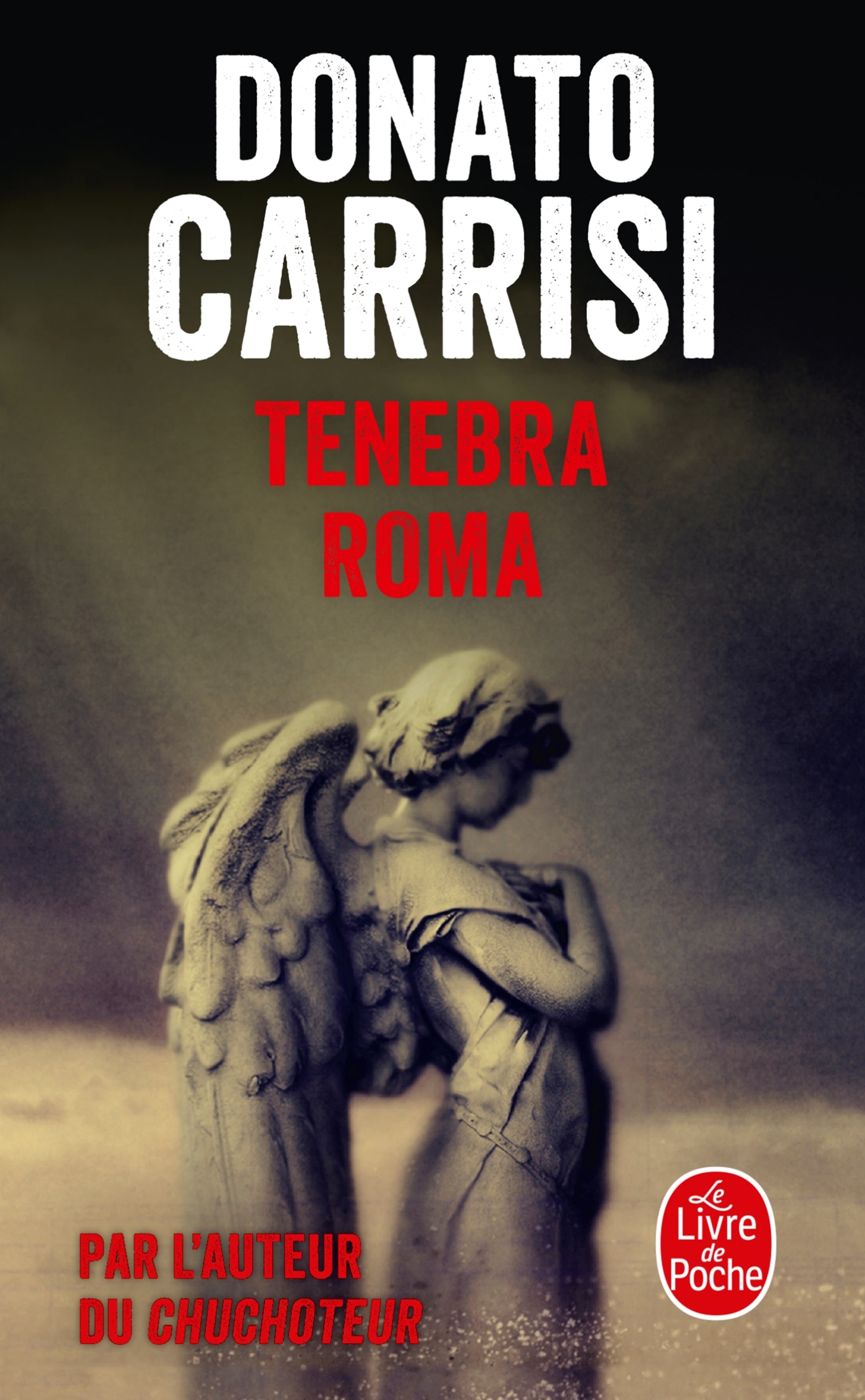 Tenebra Roma - Donato Carrisi - LGF