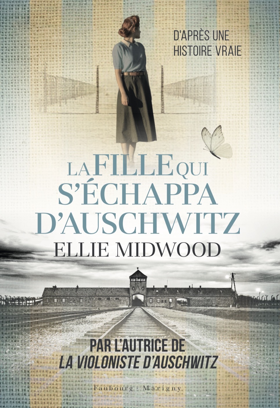 La fille qui s’échappa d’Auschwitz - Ellie Midwood, Typhaine Ducellier - FAUBOURG MARIGN