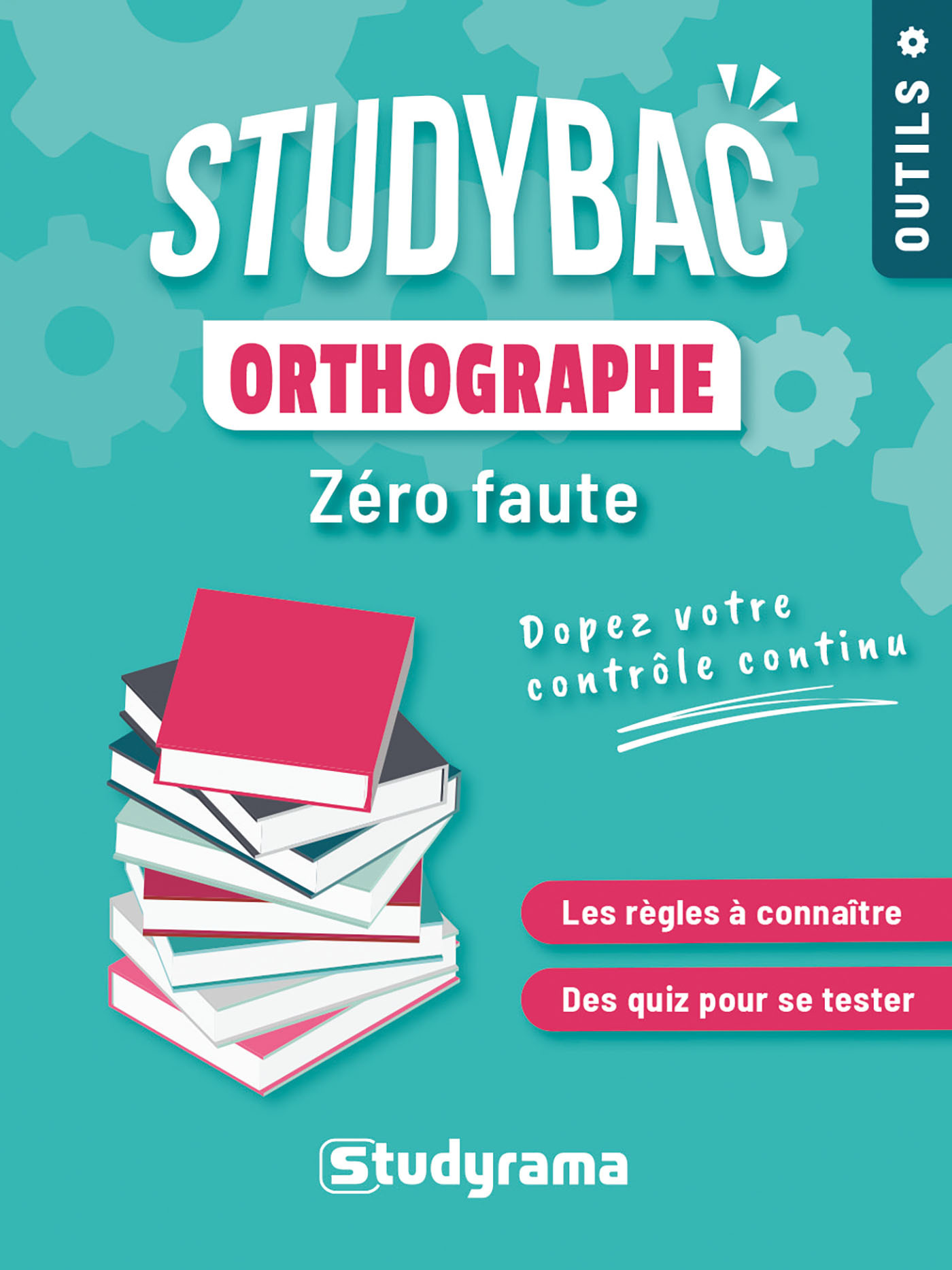 Orthographe zéro faute -  Collectif - STUDYRAMA