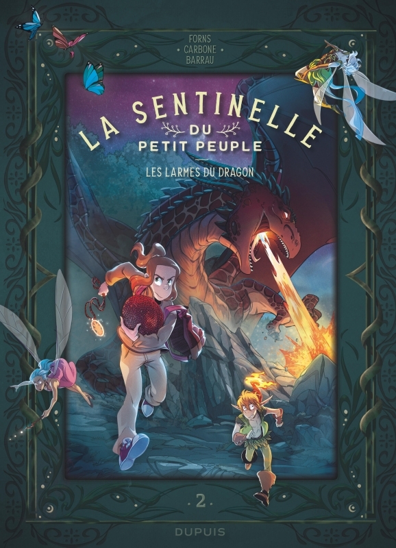 La sentinelle du Petit Peuple - Tome 2 - Les larmes du dragon - Carbone Carbone, Barrau Véronique Barrau Véronique, Forns Charline Forns Charline,  Carbone,  Barrau veronique,  Forns Charline - DUPUIS