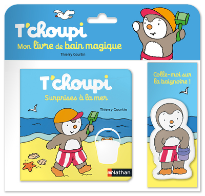 T'choupi Surprises à la mer - Mon livre de bain magique - Thierry Courtin - NATHAN