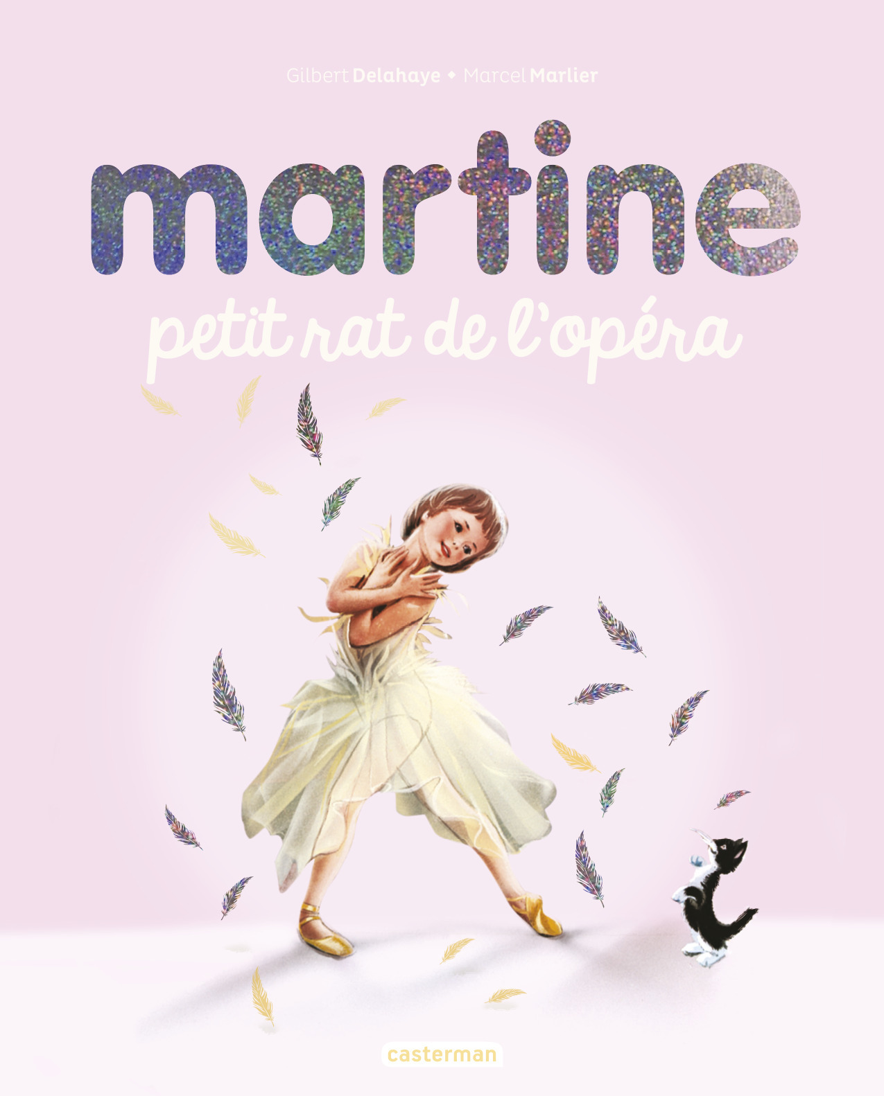 Martine, petit rat de l'opéra - Édition spéciale 2020 - Marcel Marlier, Gilbert Delahaye - CASTERMAN