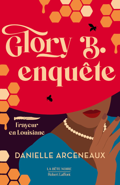 Glory B. enquête - Frayeur en Louisiane - Danielle ARCENEAUX, Emmanuelle Heurtebize - ROBERT LAFFONT