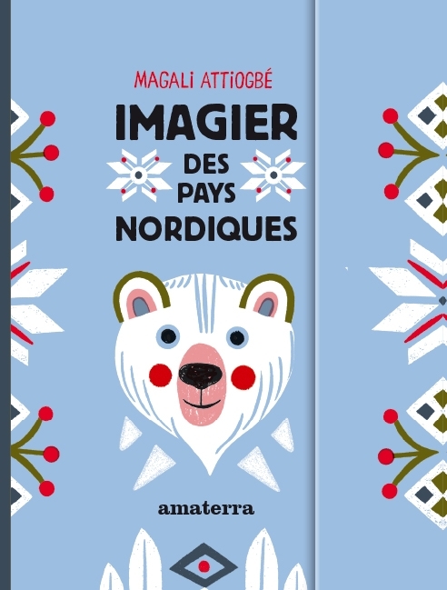 Imagier des pays nordiques - Magali Attiogbé - AMATERRA