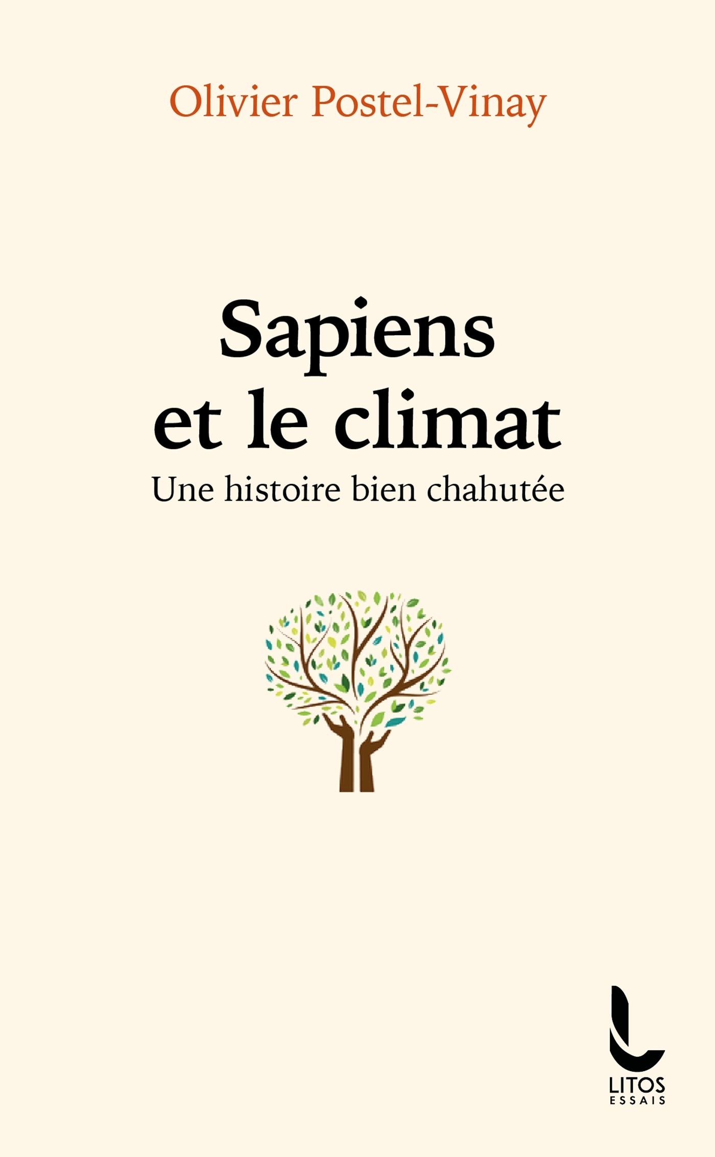 Sapiens et le climat - Olivier Postel-Vinay - LITOS