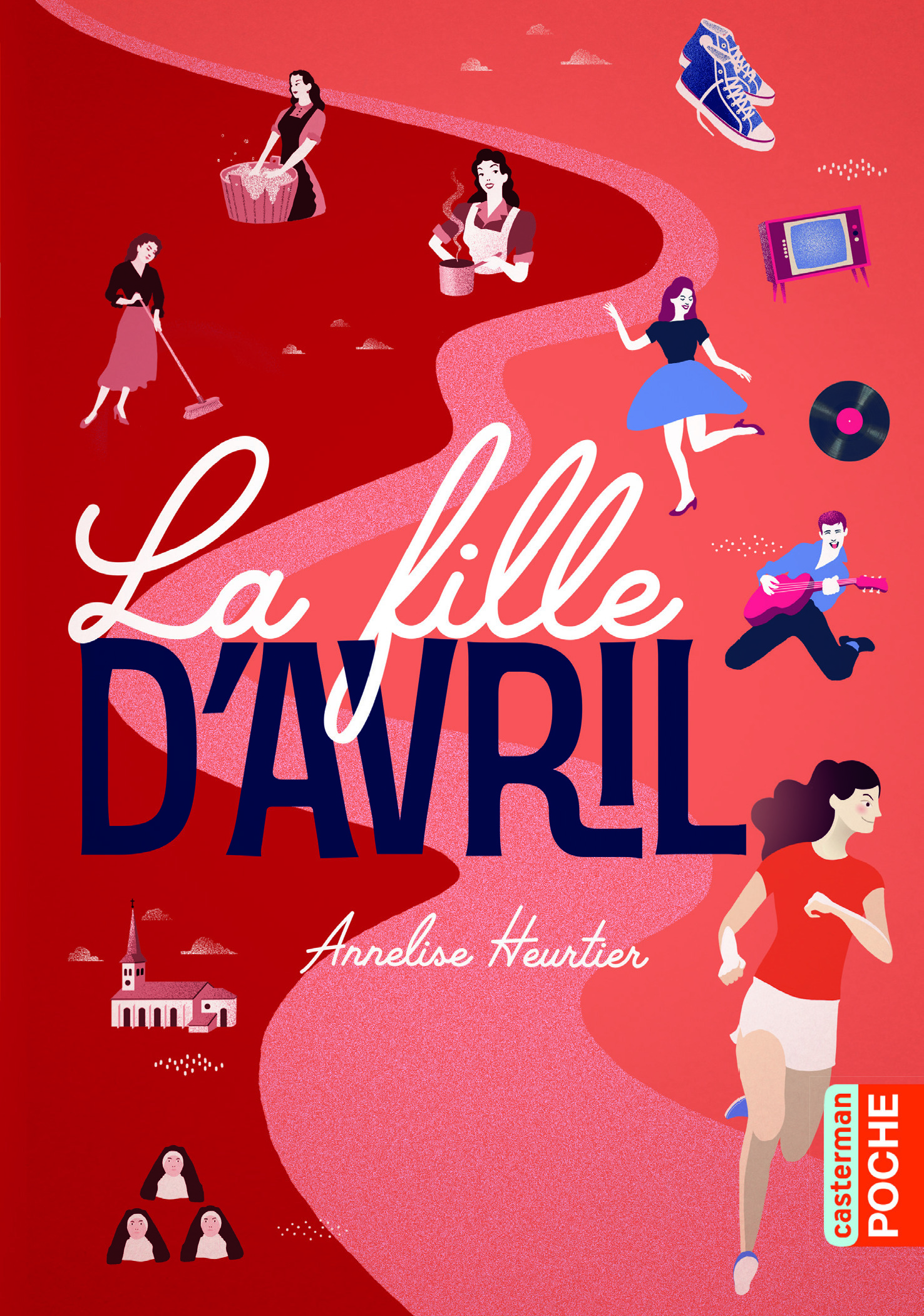 La fille d'avril - Annelise Heurtier - CASTERMAN