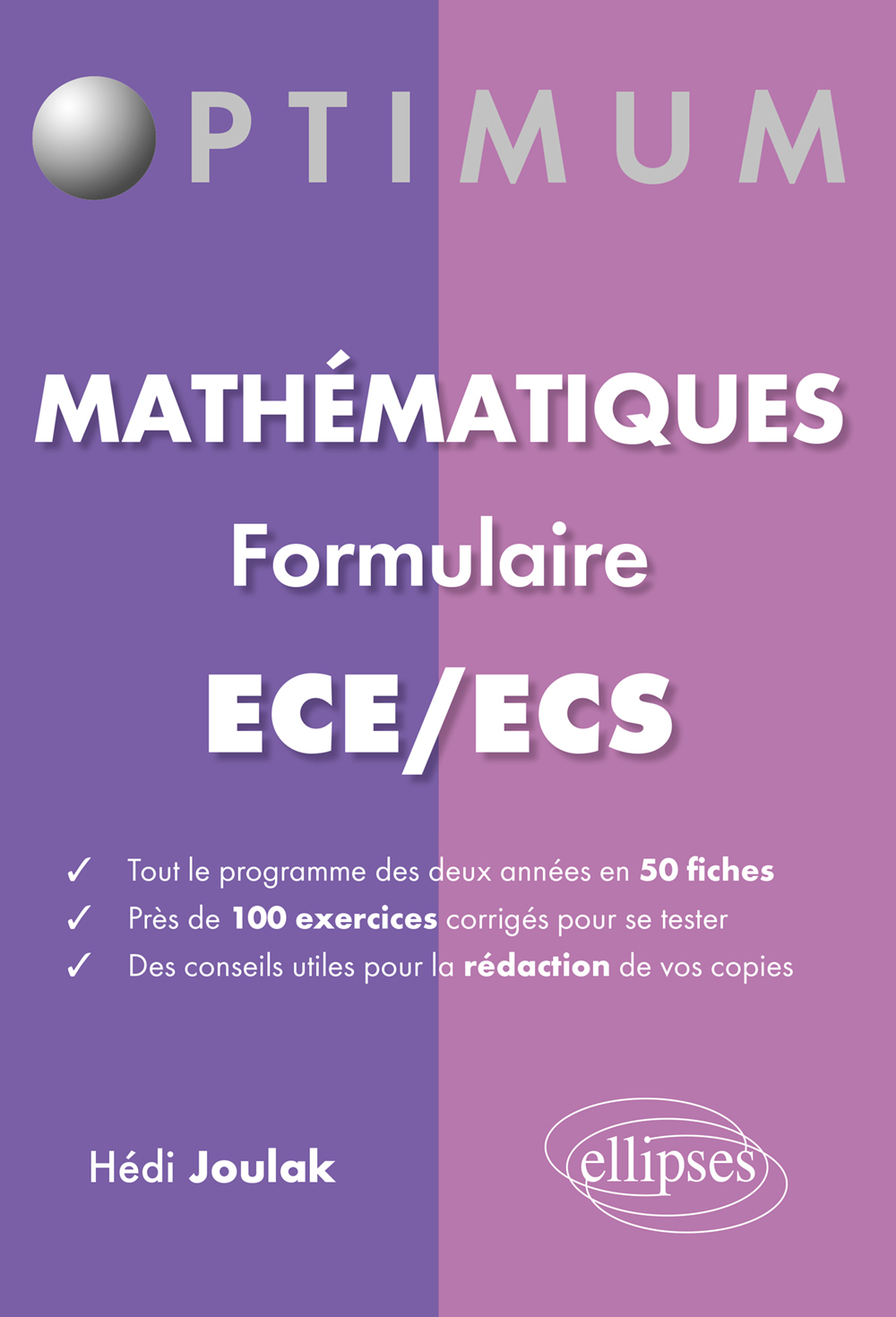 Les mathématiques en prépa HEC en fiches - ECE et ECS - Hédi Joulak - ELLIPSES