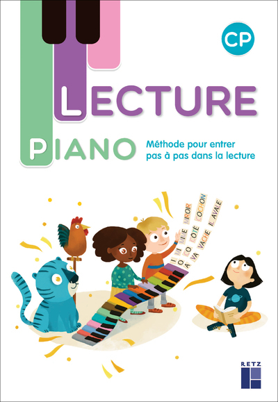 Lecture Piano CP - Méthode pour entrer pas à pas dans la lecture - 2022 - Sandrine Monnier-Murariu, Sandrine Monnier - RETZ