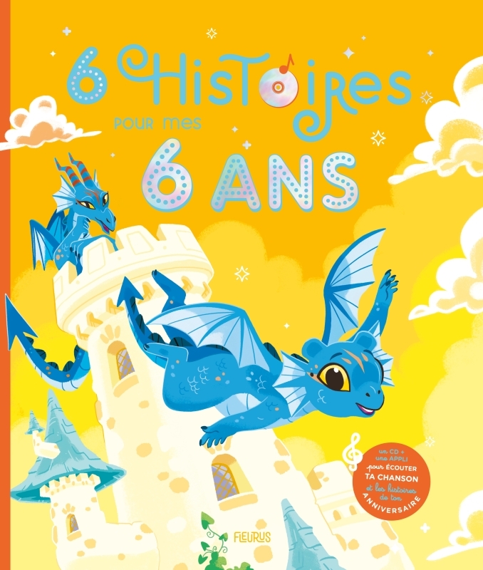 6 histoires pour mes 6 ans (+ CD) - Karine-Marie Amiot, Sophie Maraval Hutin, Claire Renaud - FLEURUS