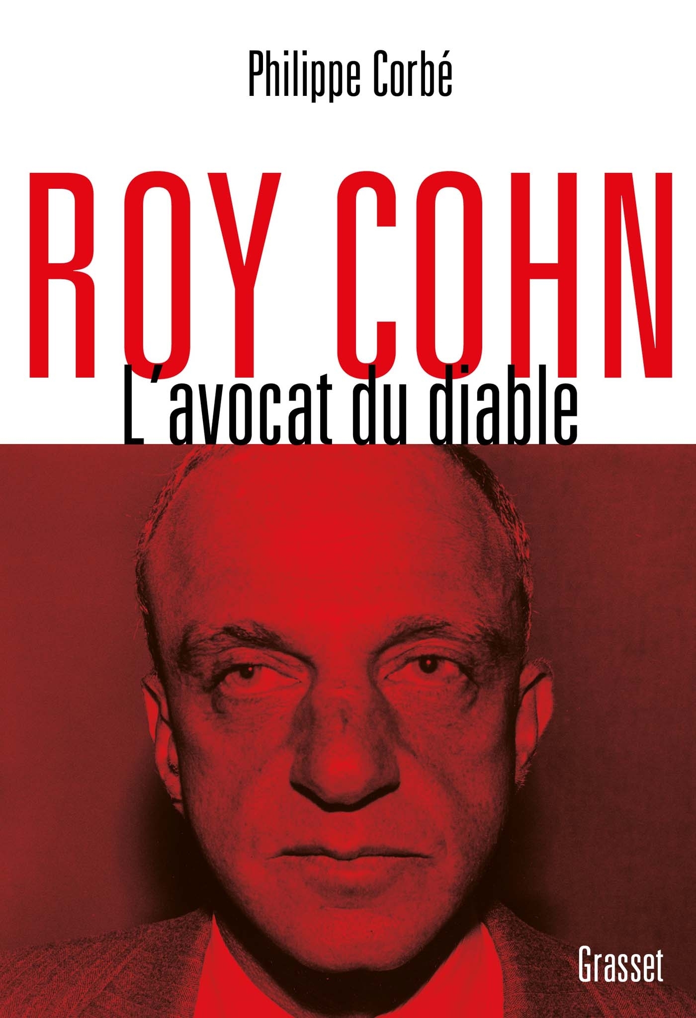 Roy Cohn - Philippe Corbé - GRASSET