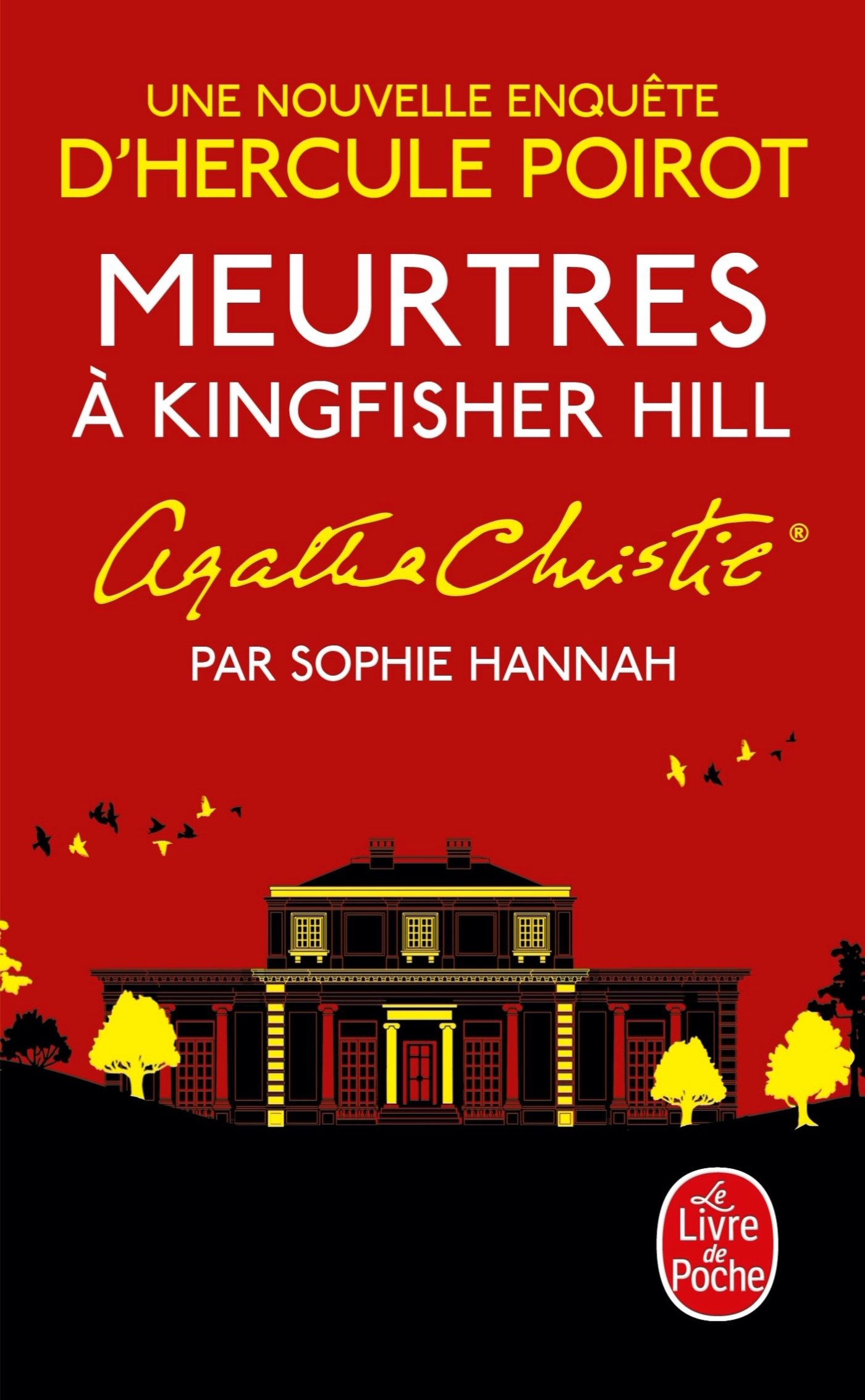 Meurtres à Kingfisher Hill - Sophie Hannah - LGF Meurtres à Kingfisher Hill - Sophie Hannah - LGF