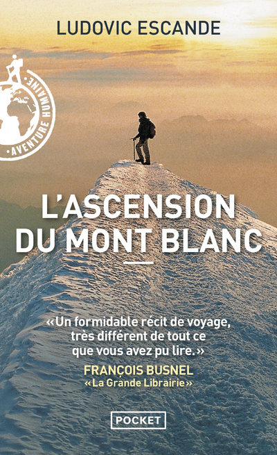 L'Ascension du mont Blanc - Ludovic Escande - POCKET