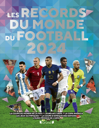 Les records du monde du football 2024 - Keir Radnedge - GRUND