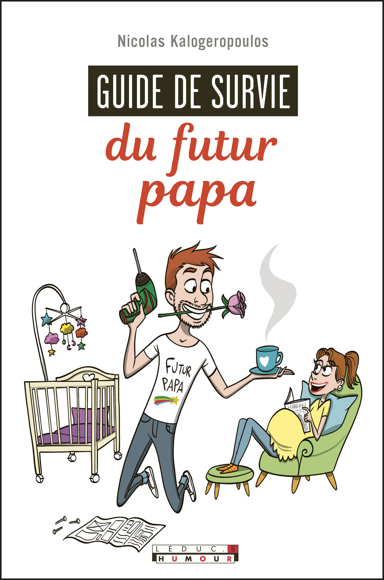 Guide de survie du futur papa - Nicolas KALOGEROPOULOS,  Dorwling-Carter - LEDUC HUMOUR