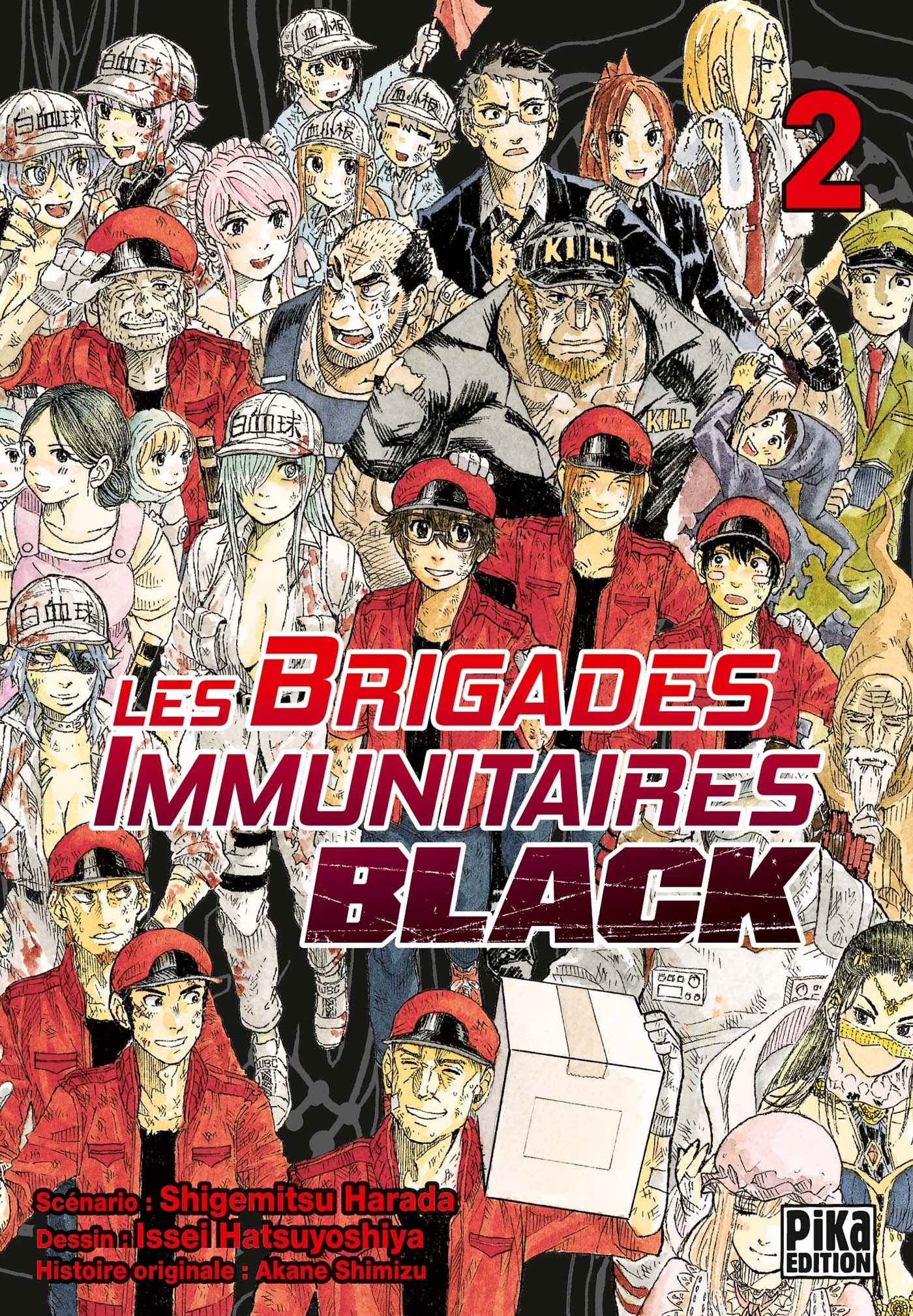 Les Brigades Immunitaires Black T02 - Issey Hatsuyoshiya, Shigemitsu Harada, Akane Shimizu - PIKA