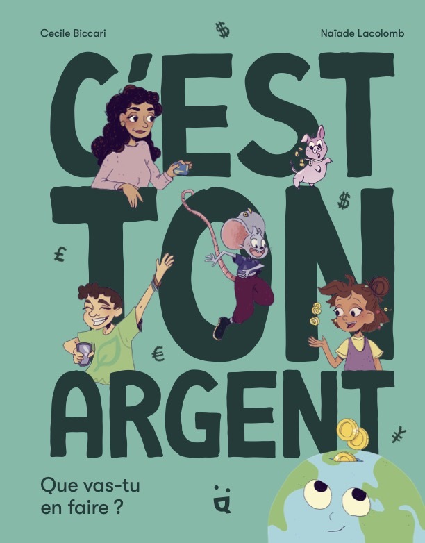 C'est ton argent ! - Cecile Biccari, Naïade Lacolomb - HELVETIQ