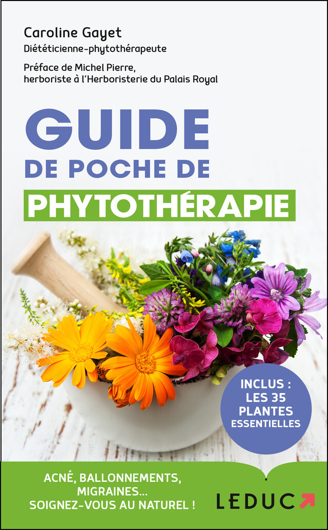 Guide de poche de phytothérapie - Caroline Gayet, Michel Pierre - LEDUC