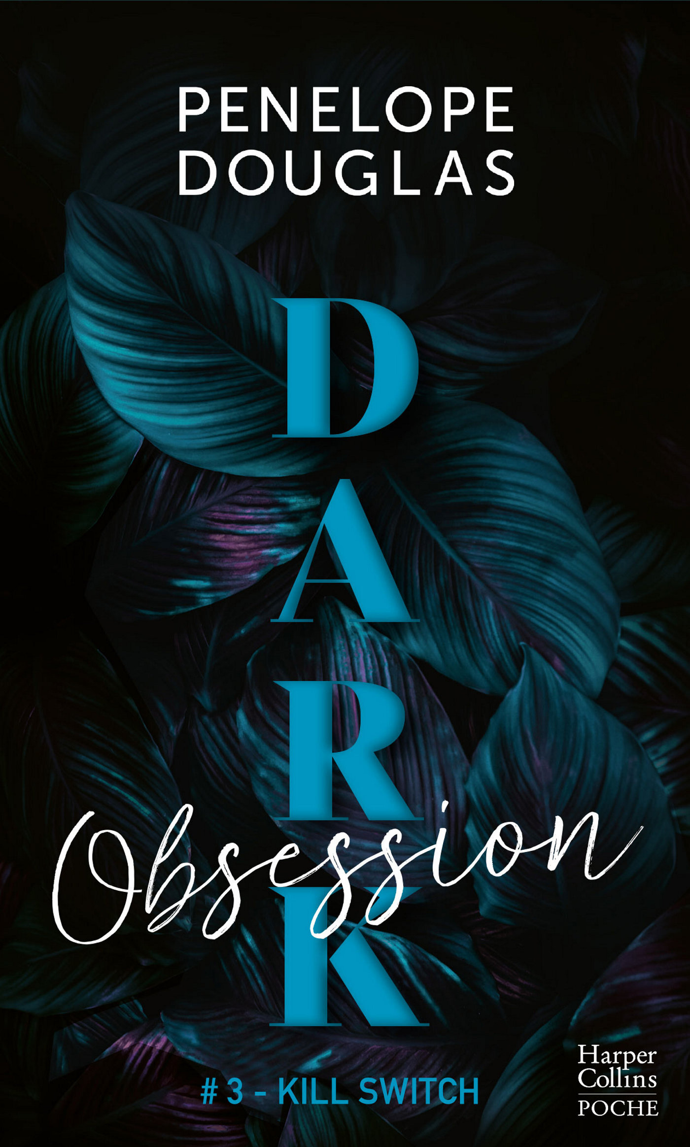 Dark Obsession - Penelope Douglas - HARPERCOLLINS