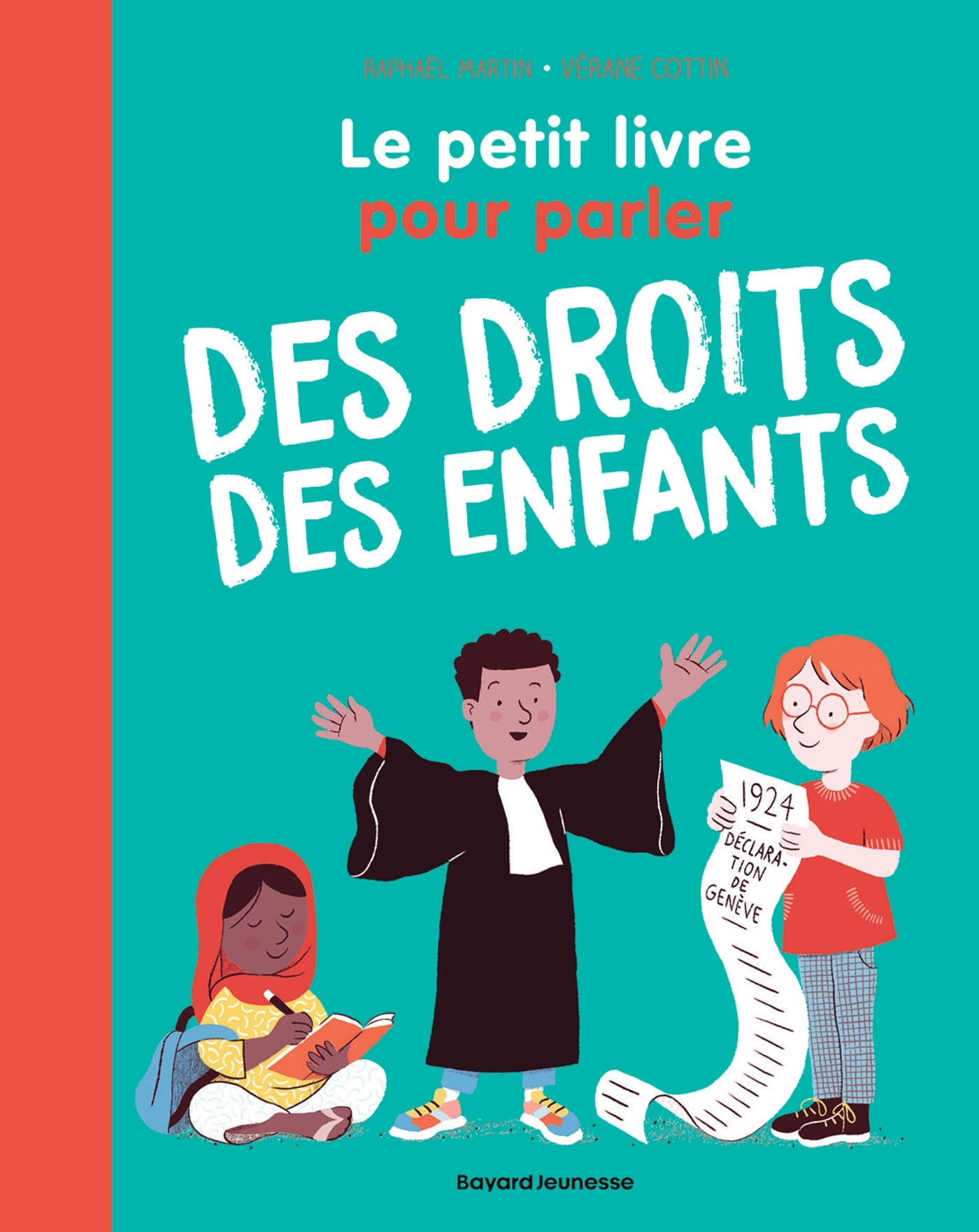 Petit livre pour parler des droits des enfants - Raphaël Martin, François Taddei, Vérane Cottin - BAYARD JEUNESSE