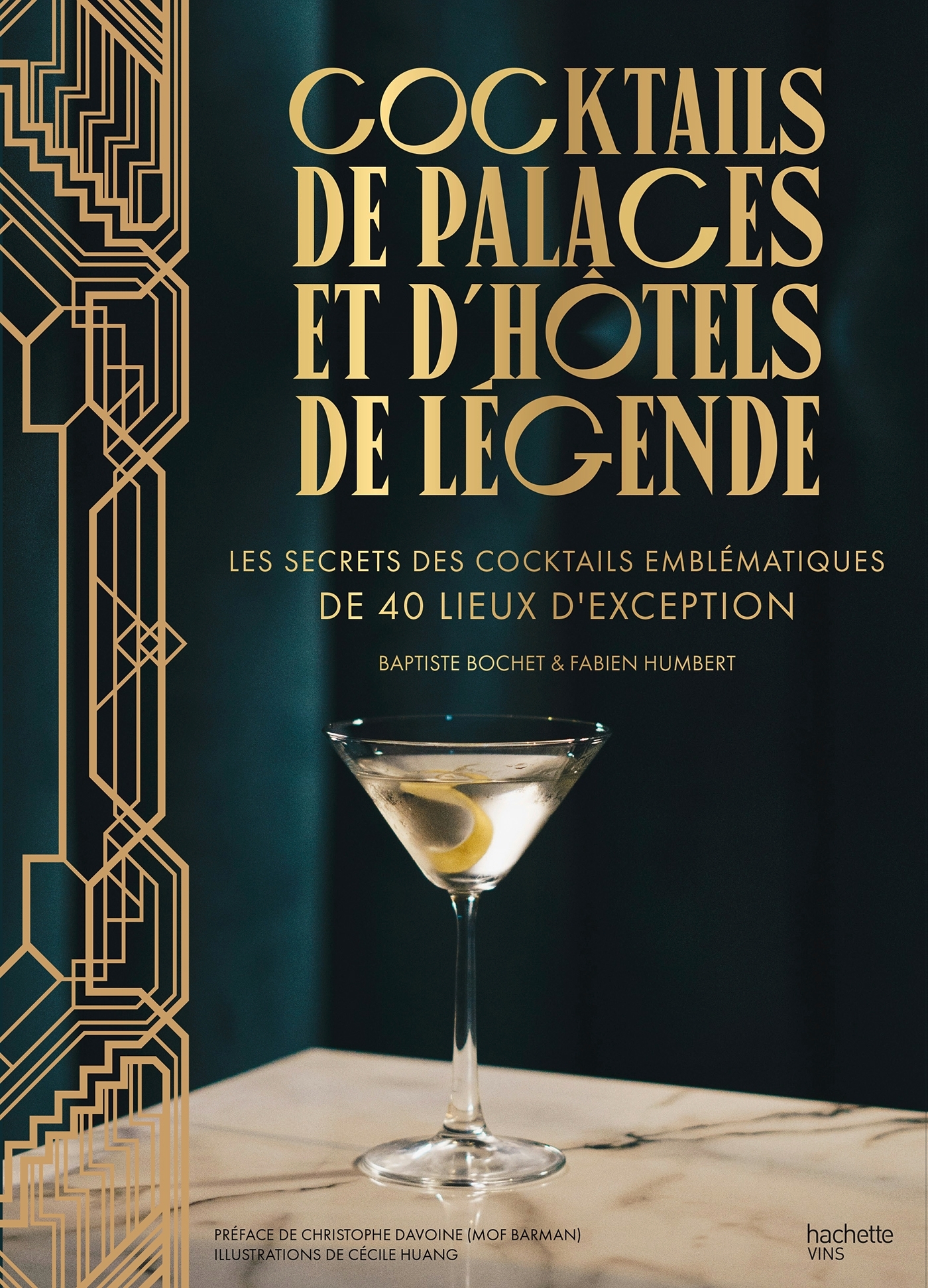 Cocktails de palaces et d'hôtels de légende  - Fabien Humbert - HACHETTE PRAT