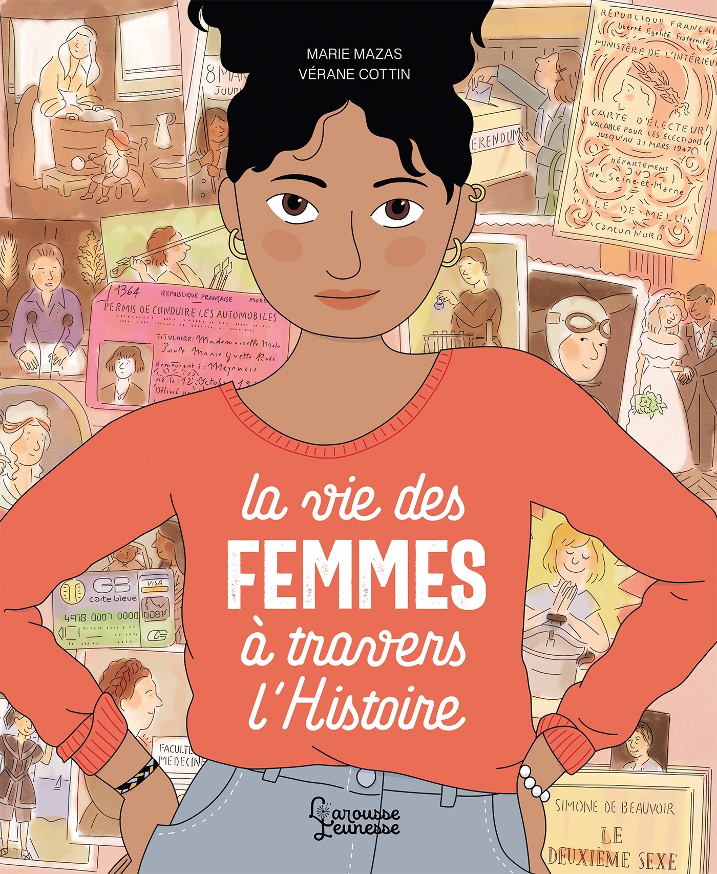 La vie des femmes à travers l'histoire - Marie Mazas, Vérane Cottin - LAROUSSE