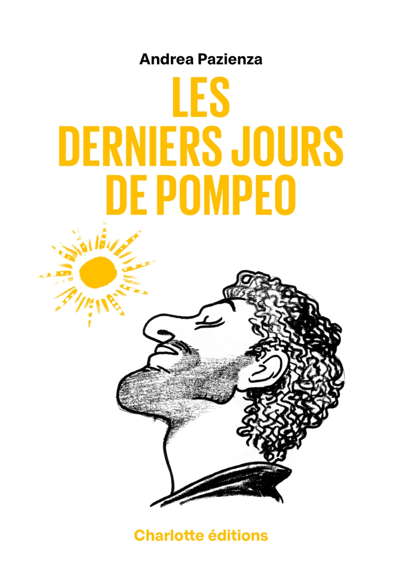 Les Derniers Jours de Pompeo - Andrea Pazienza - CHARLOTTE EDITI