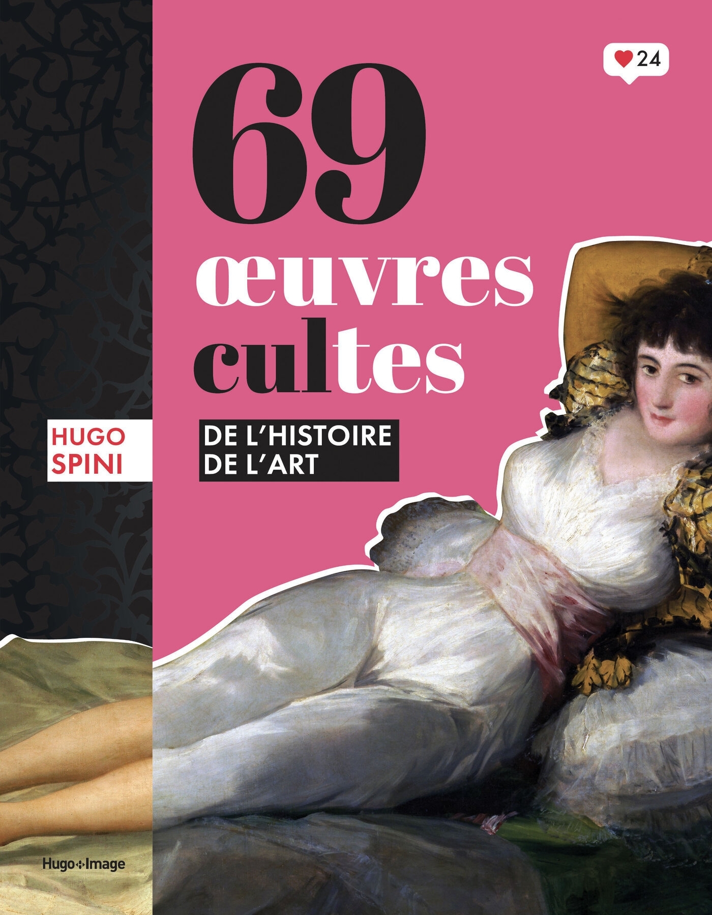 69 oeuvres cultes de l'histoire de l'art - Hugo Spini - HUGO IMAGE