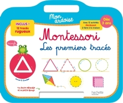 Mon ardoise MONTESSORI Les premiers tracés Dès 3 ans -   - HACHETTE EDUC