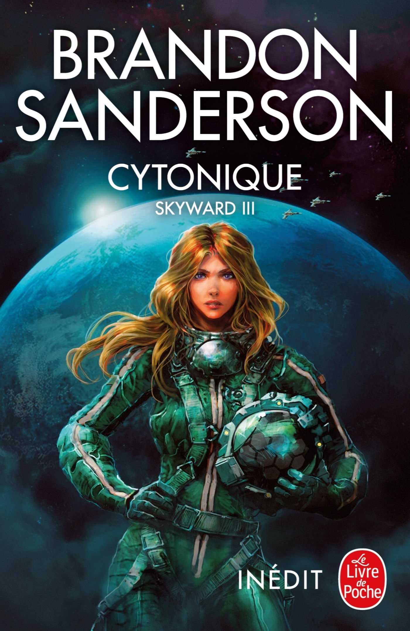 Cytonique (Skyward, Tome 3) - Brandon Sanderson - LGF