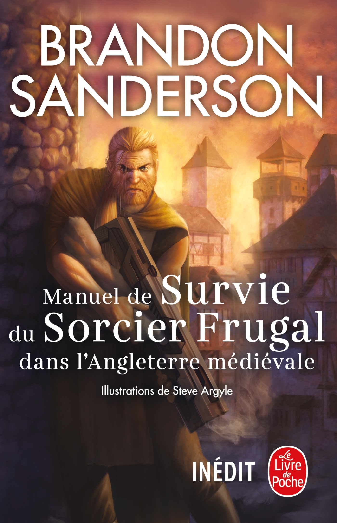 Manuel de Survie du Sorcier Frugal dans l'Angleterre médiévale - Brandon Sanderson - LGF