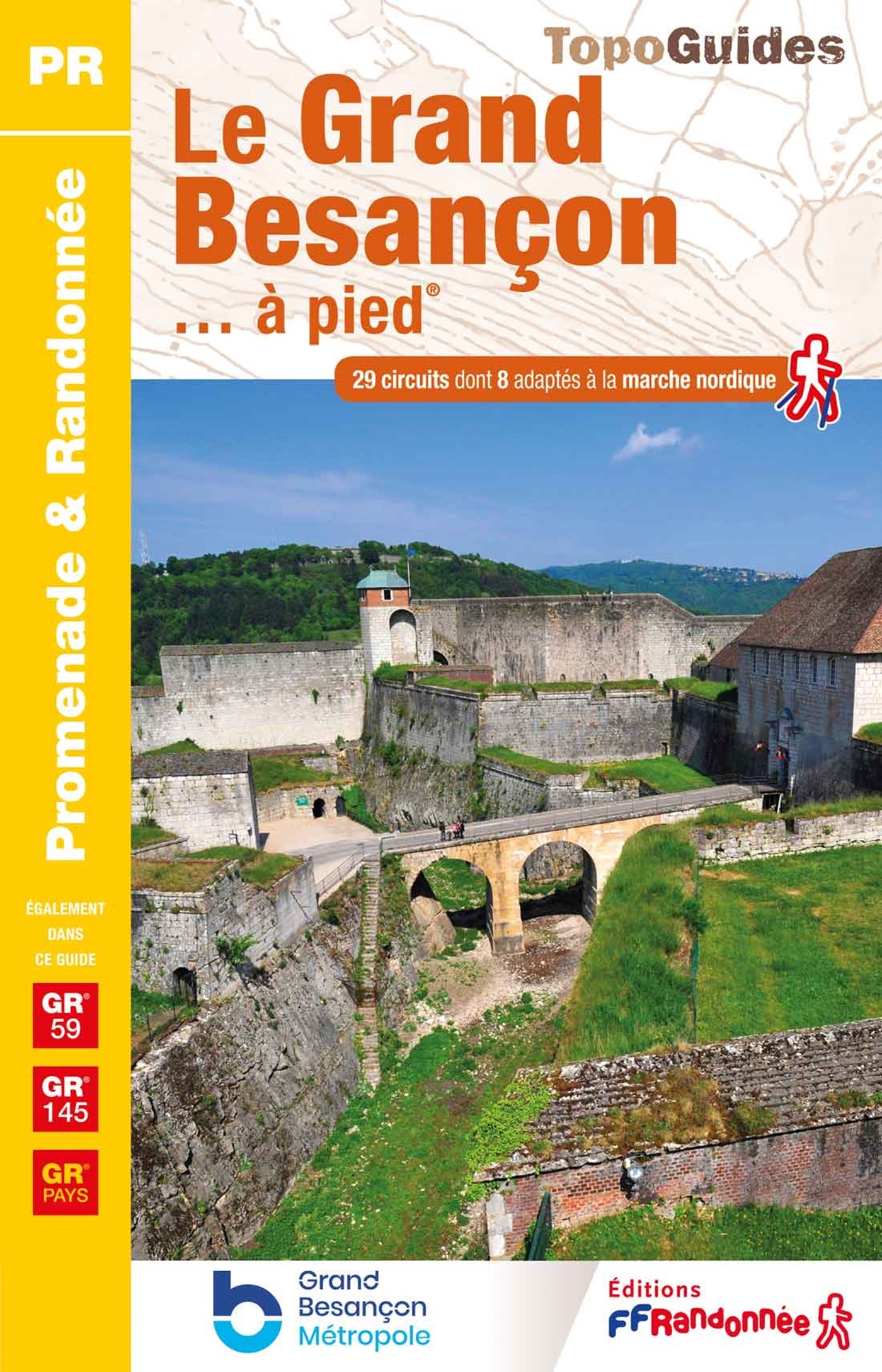 Le Grand Besançon à pied TOURISME PRATIQUE La Griffe Noire