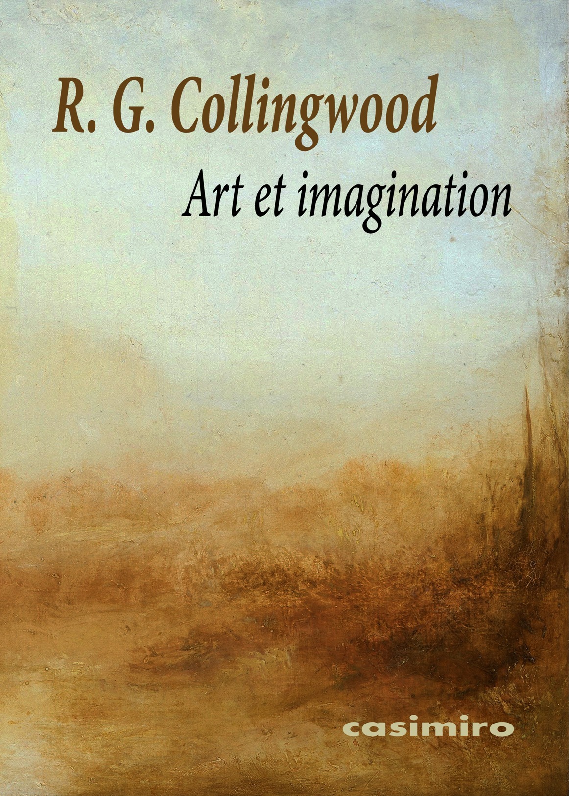 Art et imagination - Robin George Collingwood - CASIMIRO
