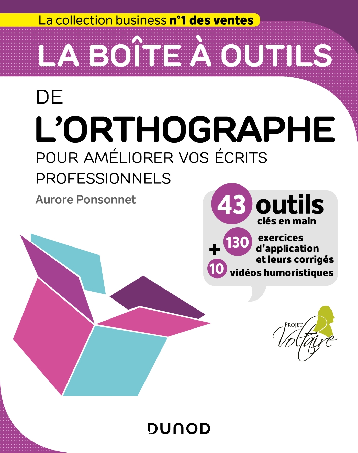 La boîte à outils de l'orthographe - Pour améliorer vos écrits professionnels - Aurore PONSONNET - DUNOD