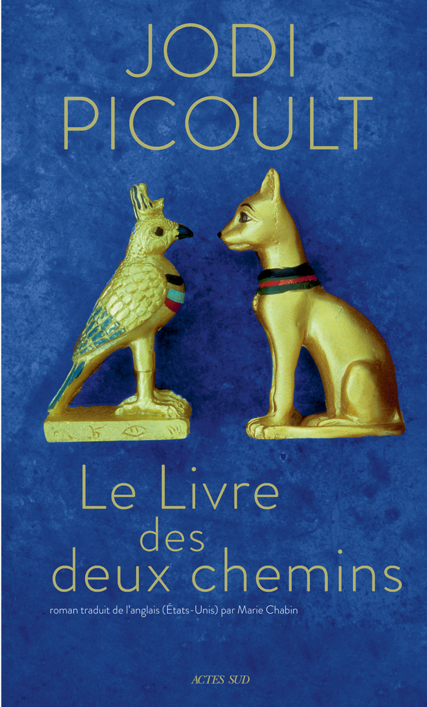 Le Livre des deux chemins - Jodi Picoult, Marie Chabin - ACTES SUD