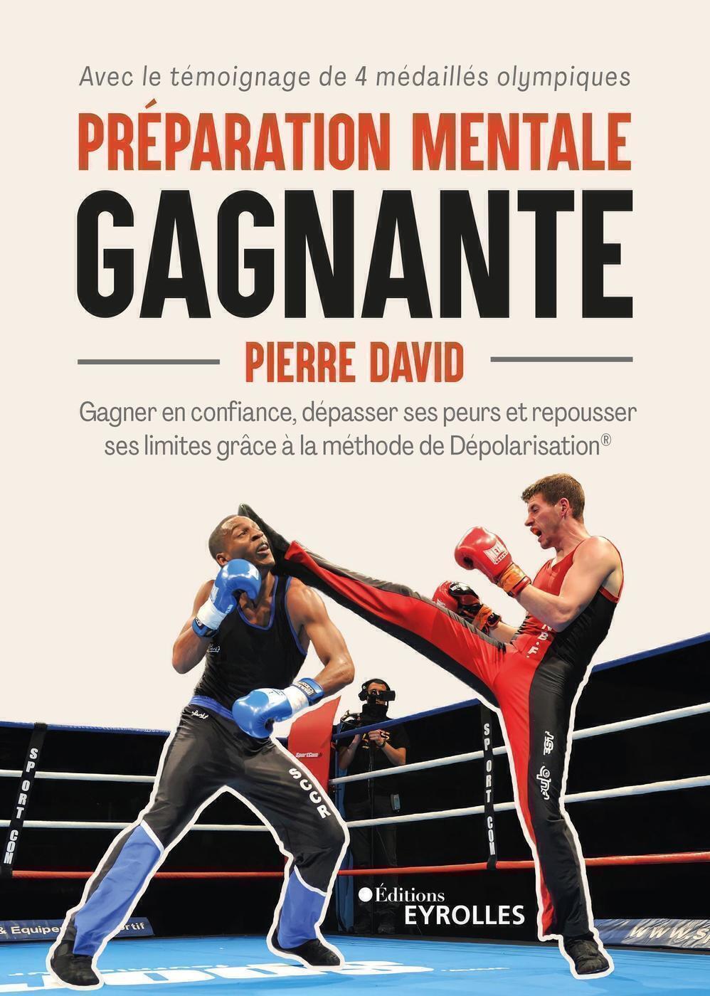 Préparation mentale gagnante - Pierre David - EYROLLES