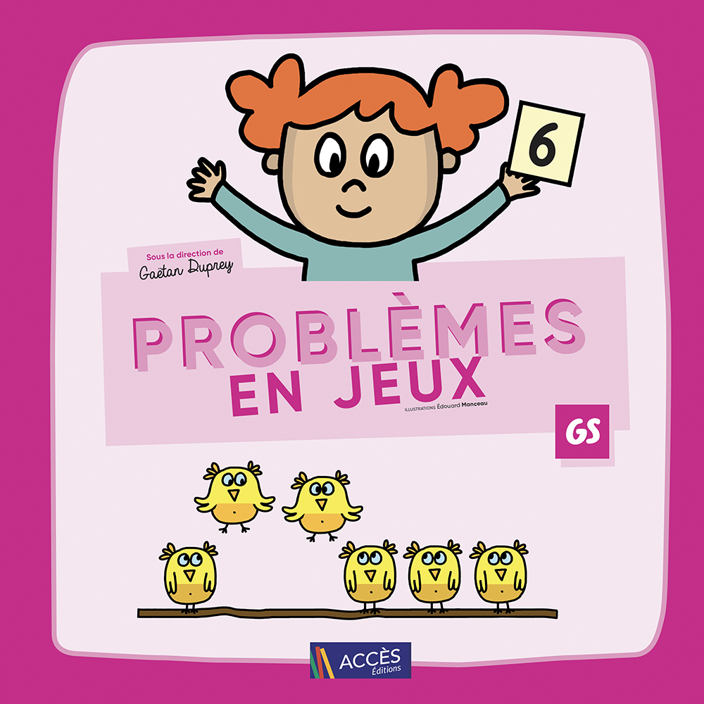 Problèmes en jeux - Gaëtan Duprey, Sophie DUPREY, Edouard Manceau - ACCES