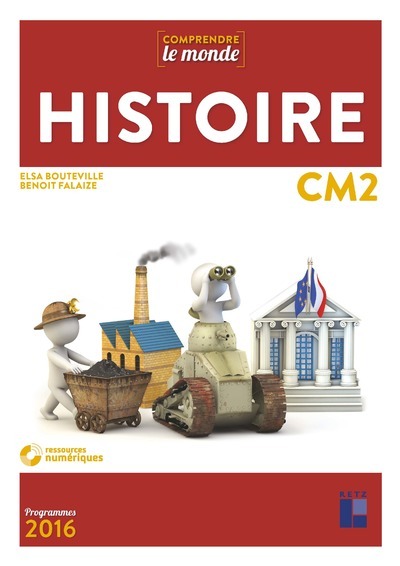 Histoire CM2 + CD Rom - Elsa Bouteville, Benoît Falaize - RETZ