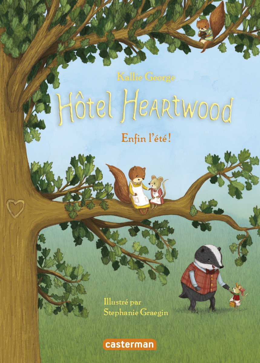 Hôtel Heartwood - Kallie George, Stephanie Graegin - CASTERMAN