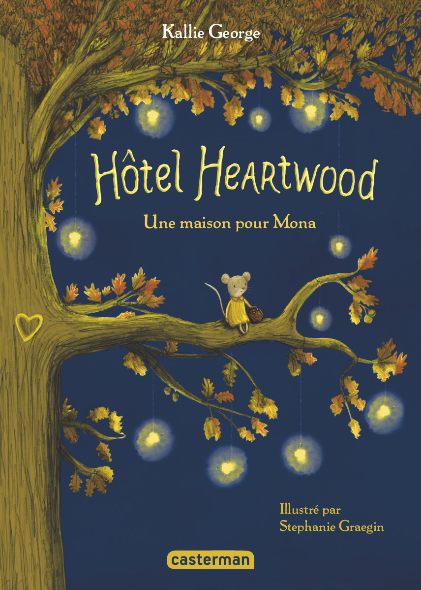 Hôtel Heartwood - Kallie George, Stephanie Graegin, Béatrice Didiot - CASTERMAN