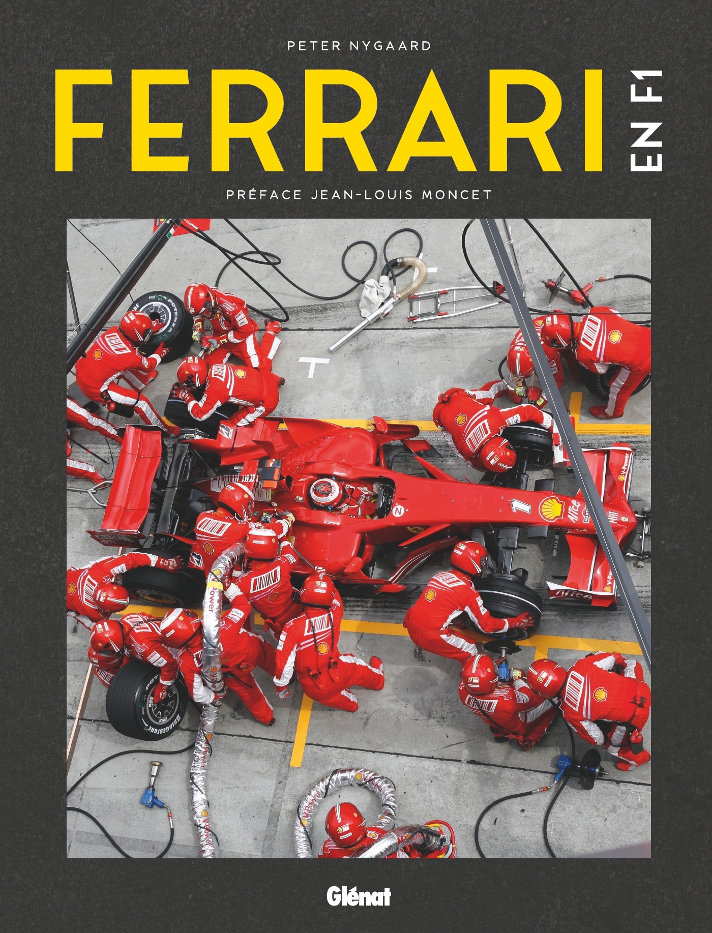 Ferrari en Formule 1 - Peter Nygaard, Jean-Louis Moncet - GLENAT