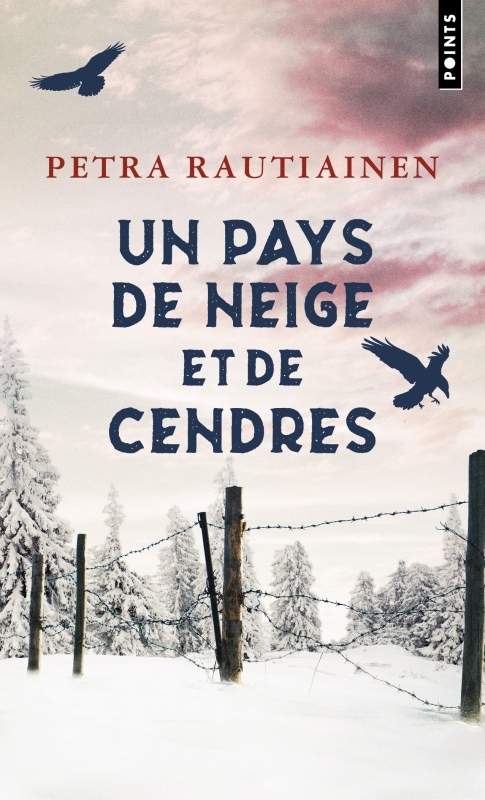 Un pays de neige et de cendres - Petra Rautiainen, Sébastien Cagnoli - POINTS