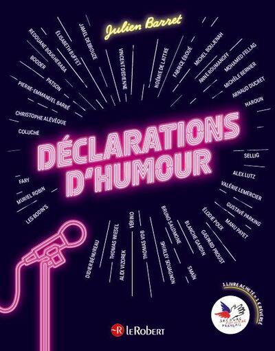 Déclarations d'humour - Julien Barret - LE ROBERT Déclarations d'humour - Julien Barret - LE ROBERT