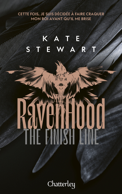 Ravenhood - Tome 3 The Finish Line - KATE STEWART, Sylvie Del Cotto - CHATTERLEY