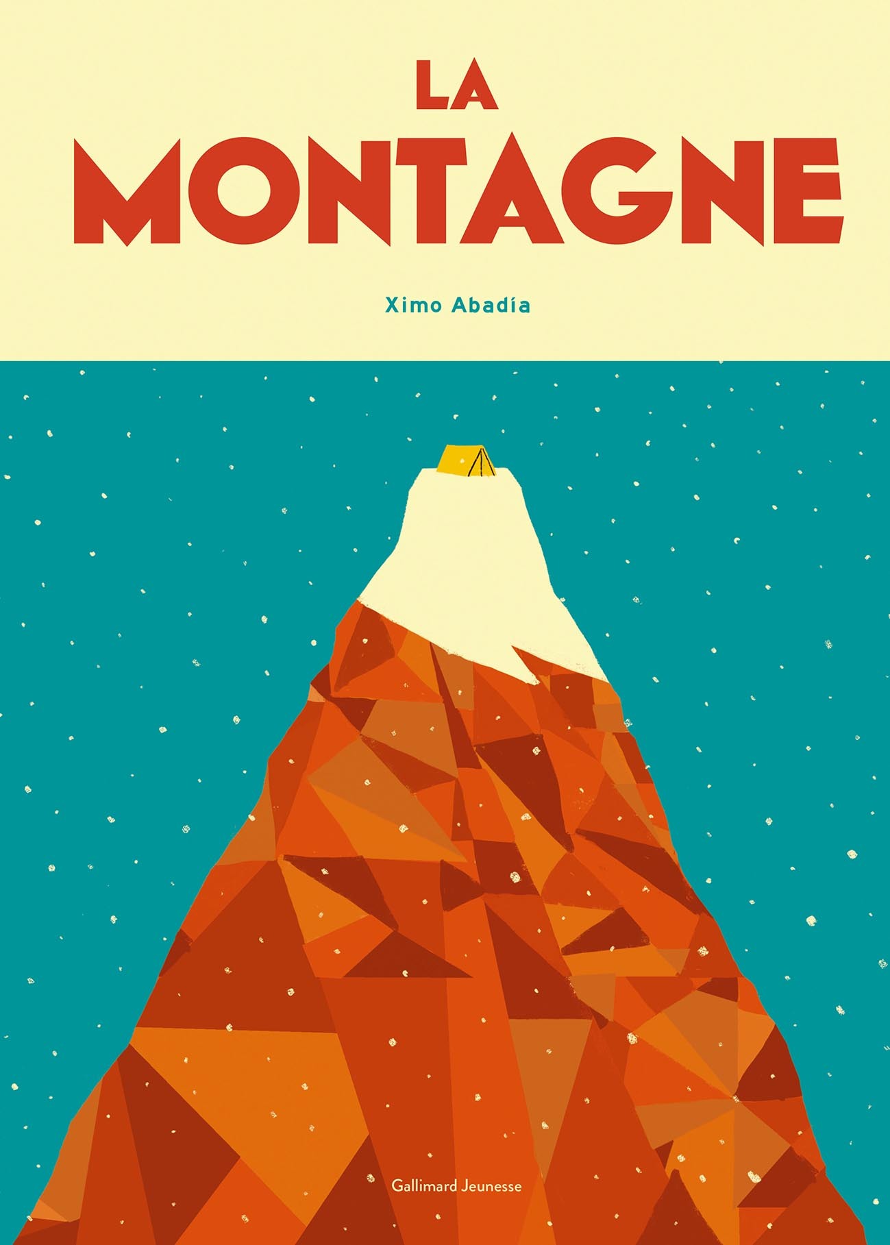 La montagne - Ximo Abadia,  Gallimard Jeunesse - GALLIMARD JEUNE